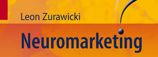 Neuromarketing by Leon Zurawicki