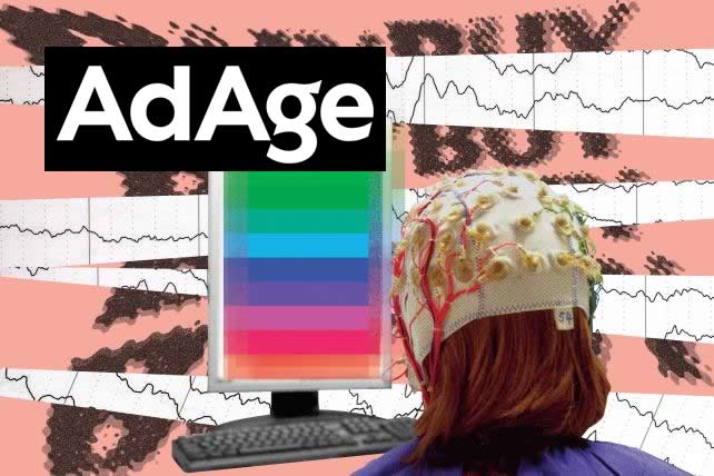 AdAge - TIME TO RETHINK NEUROMARKETING; IT'S NO LONGER JUST SNAKE OIL